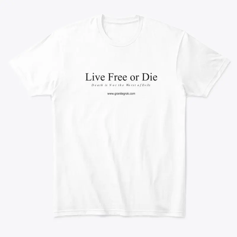 Live Free or Die Tee