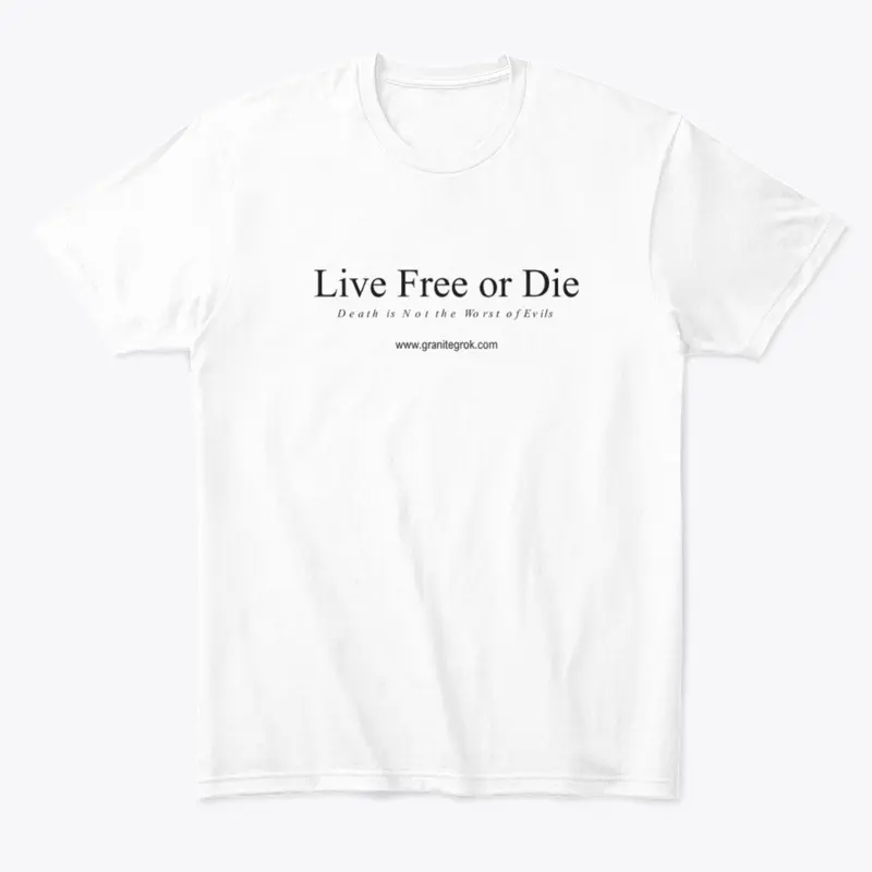 Live Free or Die Tee