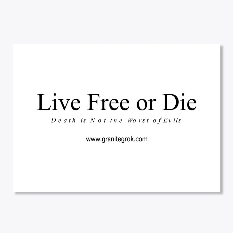 Live Free or Die Tee